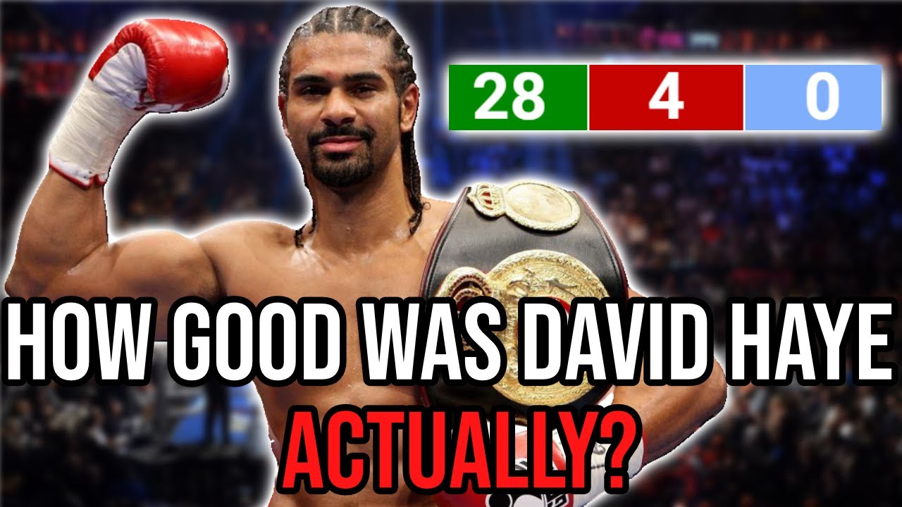 How GOOD was David Haye ACTUALLY?