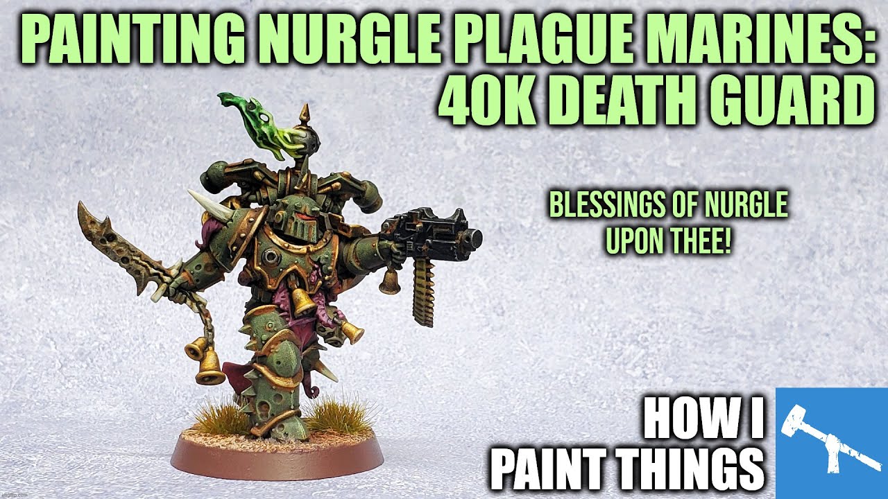 Plague Marines: Painting Death Guard for 40k [How I Paint Things]