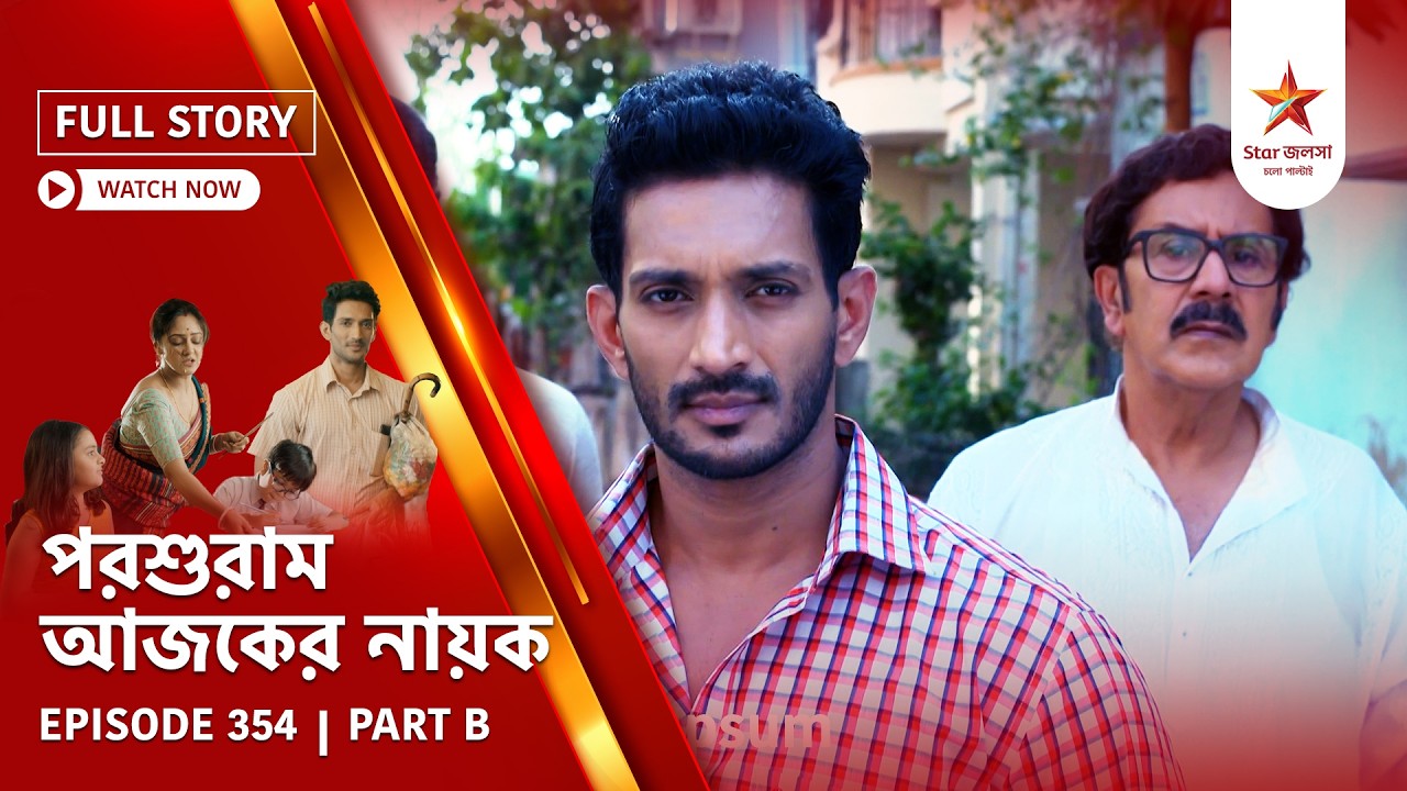 Full Story | Parashuram Ajker Nayok | Episode 354 | Part B