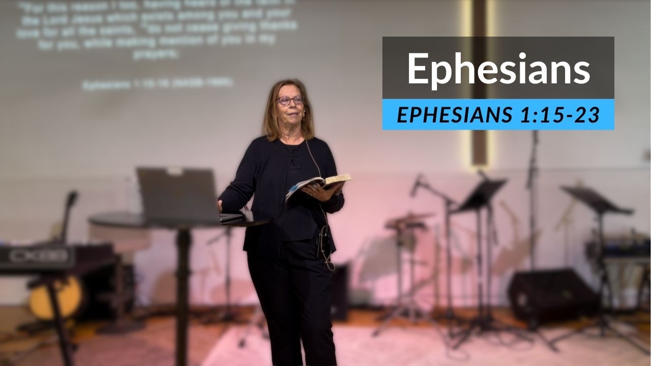 Ephesians 1:15-23 / Elizabeth Mitchell / The Well LOS OSOS