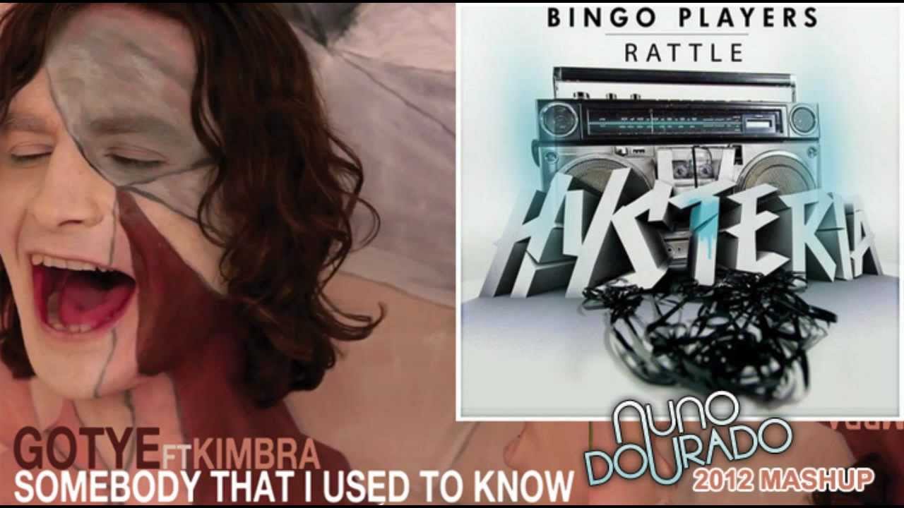 GOTYE vs BINGO PLAYERS - SOMEBODY THAT I USED TO KNOW RATTLE (NUNO DOURADO 2012 MASHUP)