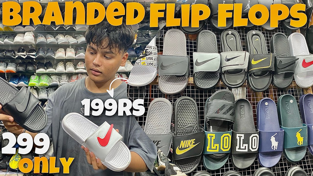 FIRST COPY FLIP FLOPS IN JUST 299RS | BRANDED FLIP FLOPS IN CHEAP RATE IN MUMBAI KURLA | NIKE,JORDAN