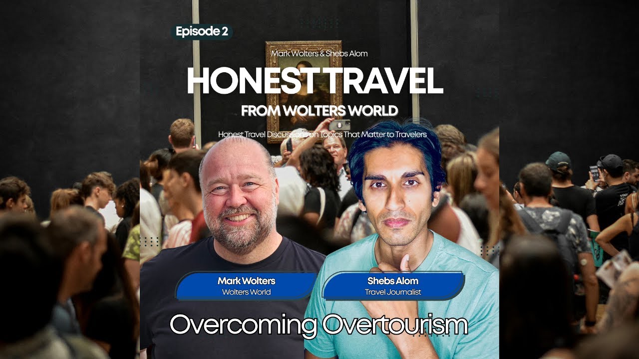 Can We Overcome Overtourism? Honest Travel with Wolters World (Ep 2)