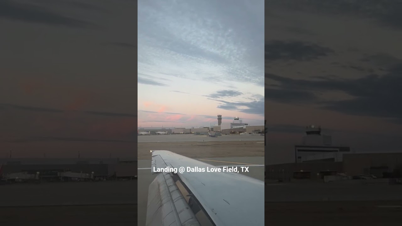 Landing at Dollas Love Field, TX 