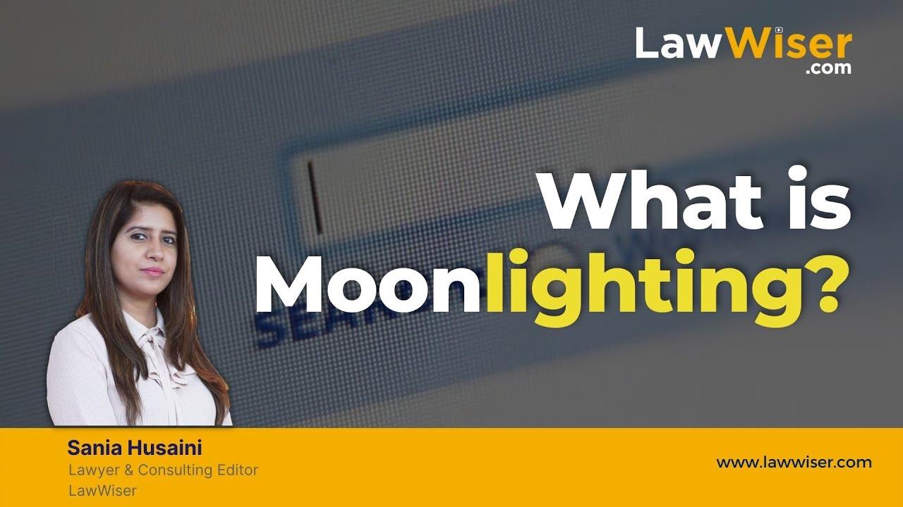 What is Moonlighting? | LawWiser