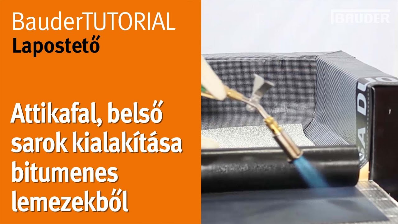 ATTIKAFAL, belső sarok kialakítása BITUMENES LEMEZEKBŐL |BauderTUTORIAL