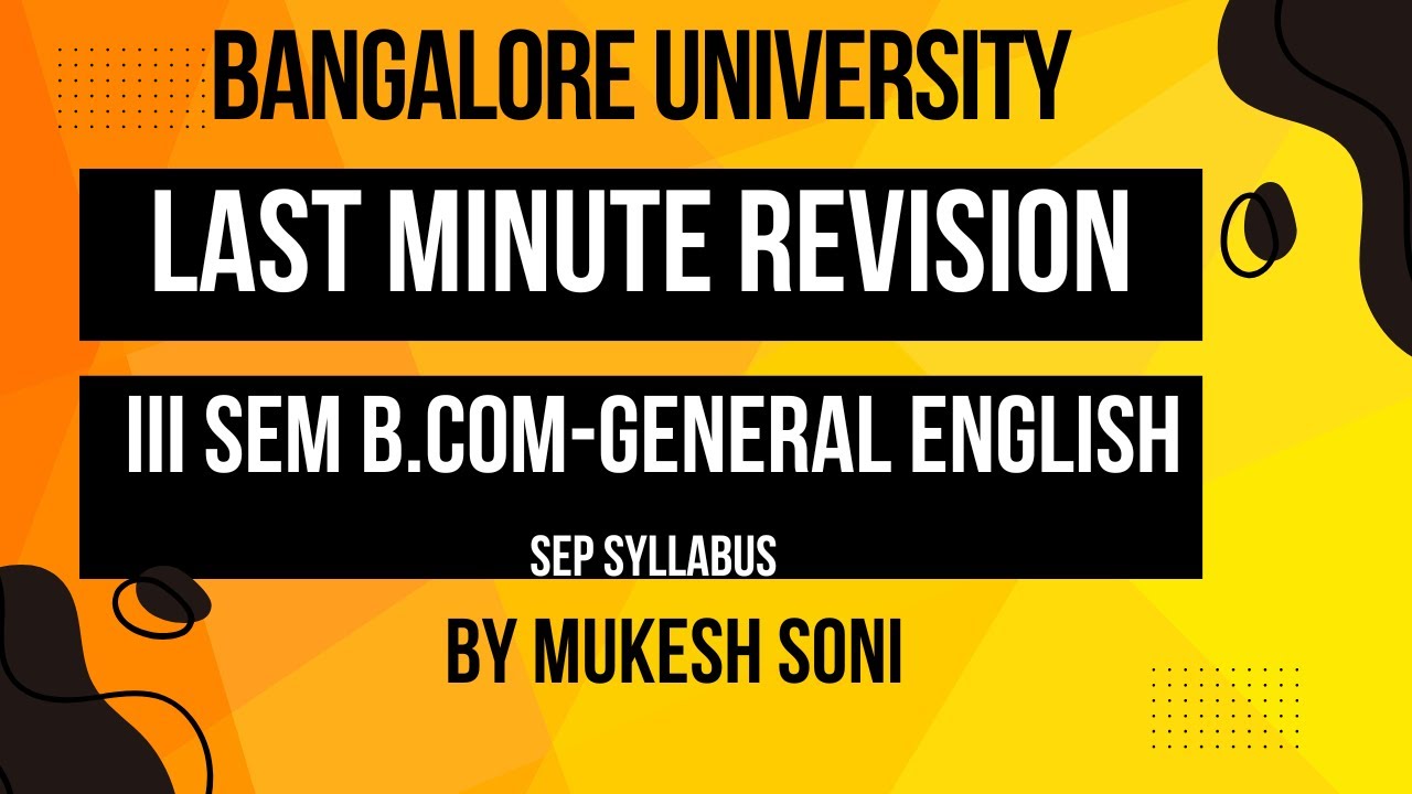 BU-3RD SEM. BCOM..-ENGLISH-LAST MINUTE EXAM REVISION