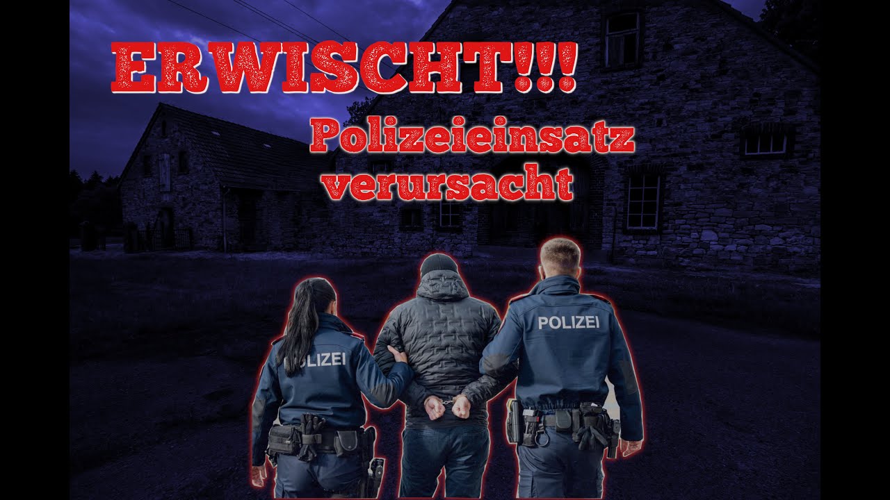 HÄNDE HOCH! POLIZEI CRASHT LOST PLACE BESUCH 😱
