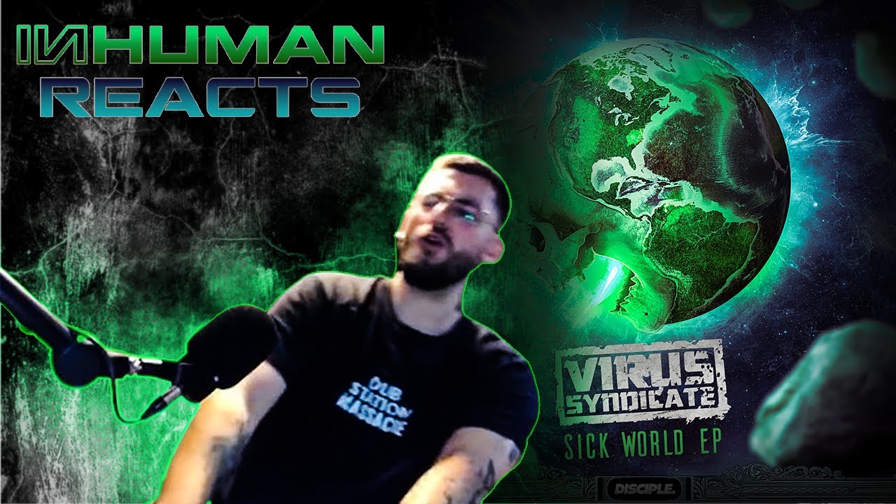 GOAT of the year! | INHUMAN REACTS TO: Virus Syndicate: - Sick World EP