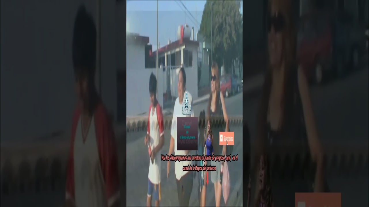 Vea los videoprogramas una aventura al puerto de progreso, aqu&iacute; en el canal de la Reyna del universo