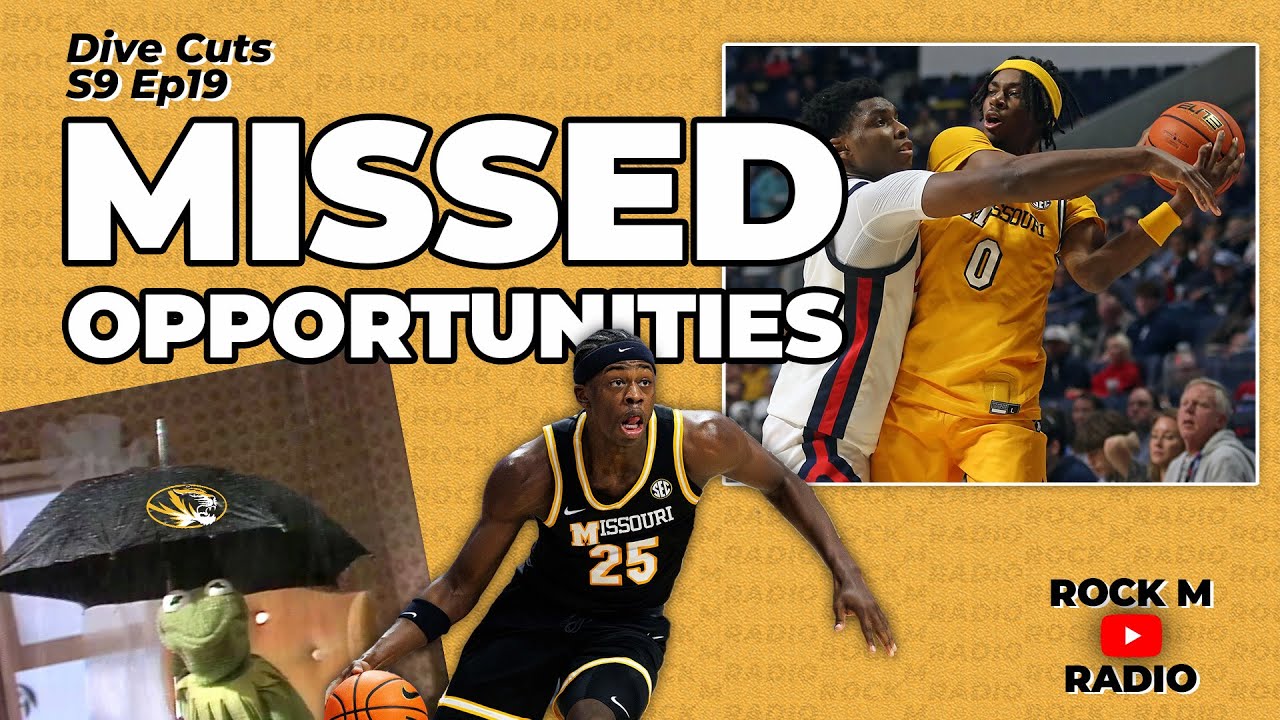 Missouri's missed opportunities & Auburn, LSU game previews | Dive Cuts