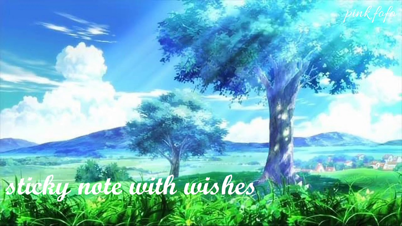 sticky note with wishes lyrics 便笺与祝福歌词 (pinyin/chinese/eng)
