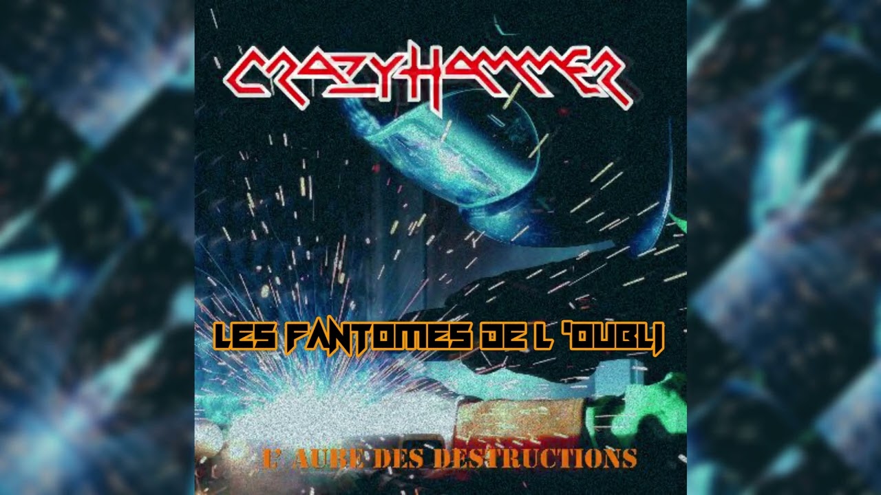 CRAZY HAMMER - LES FANTÔMES DE L 'OUBLI