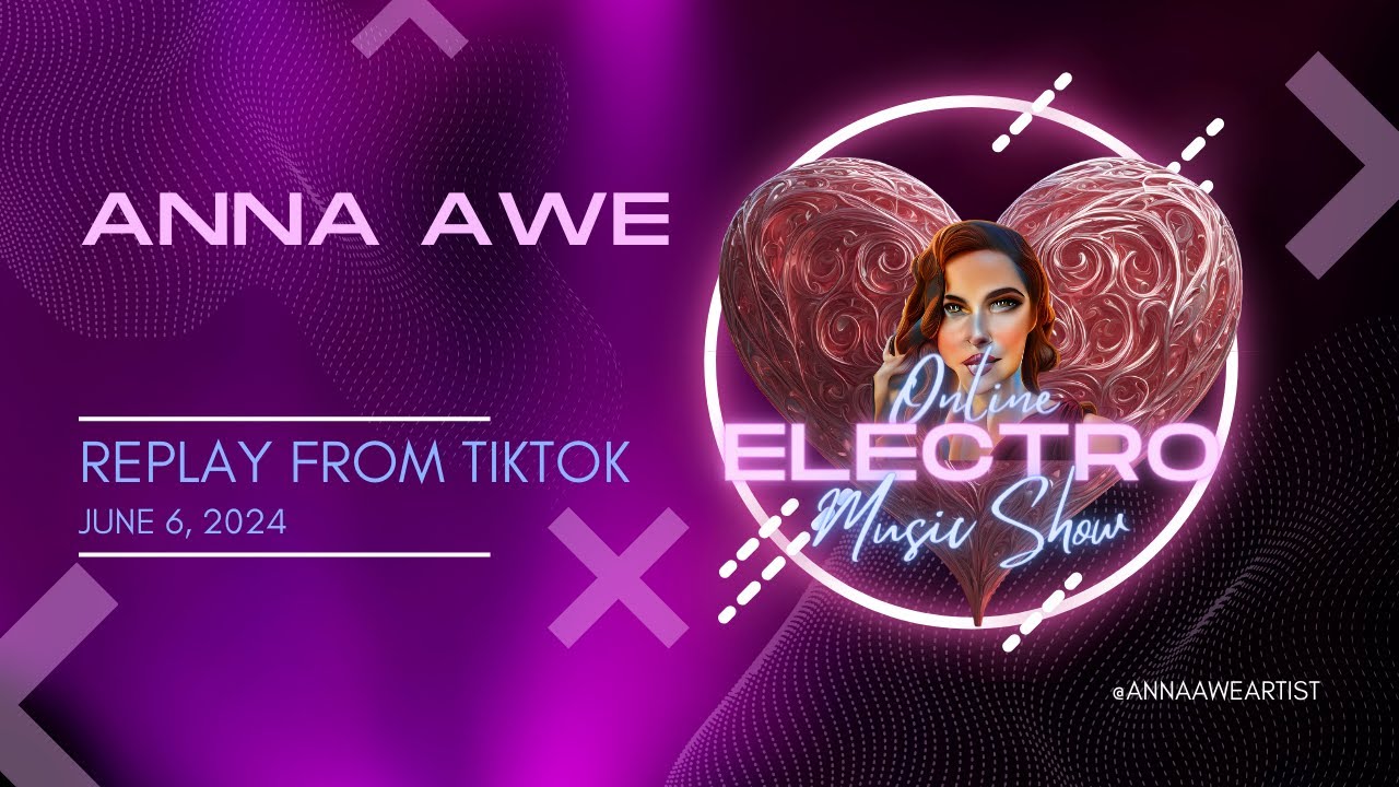 Anna Awe - live TikTok performance replay