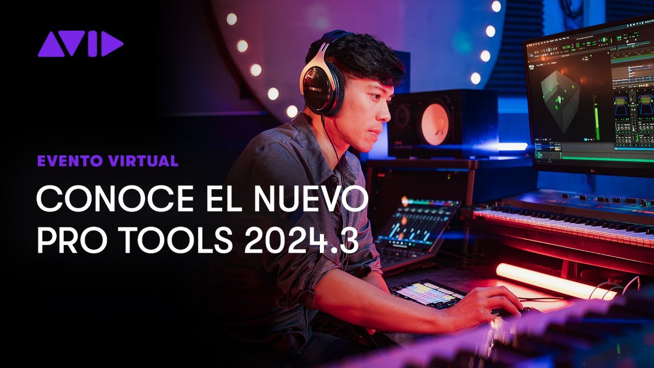 Conoce el Nuevo Pro Tools 2024.3