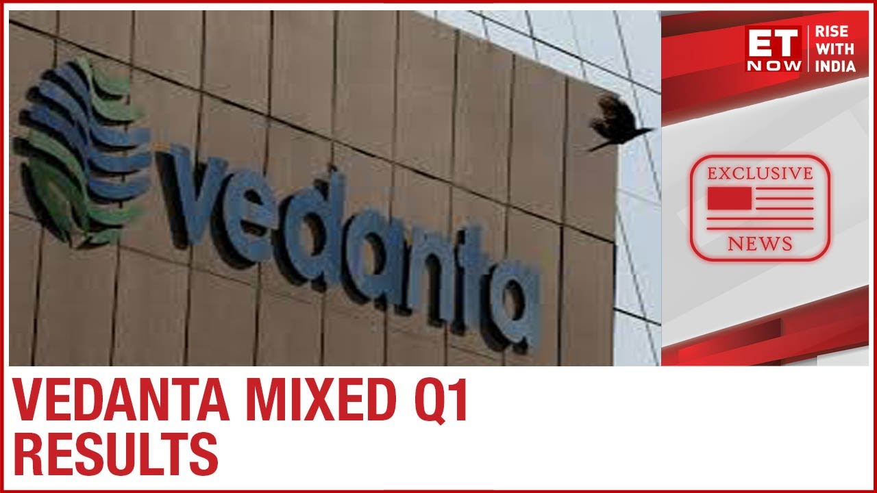 Vedanta releases mixed Q1 results, EBIDTA beats estimates