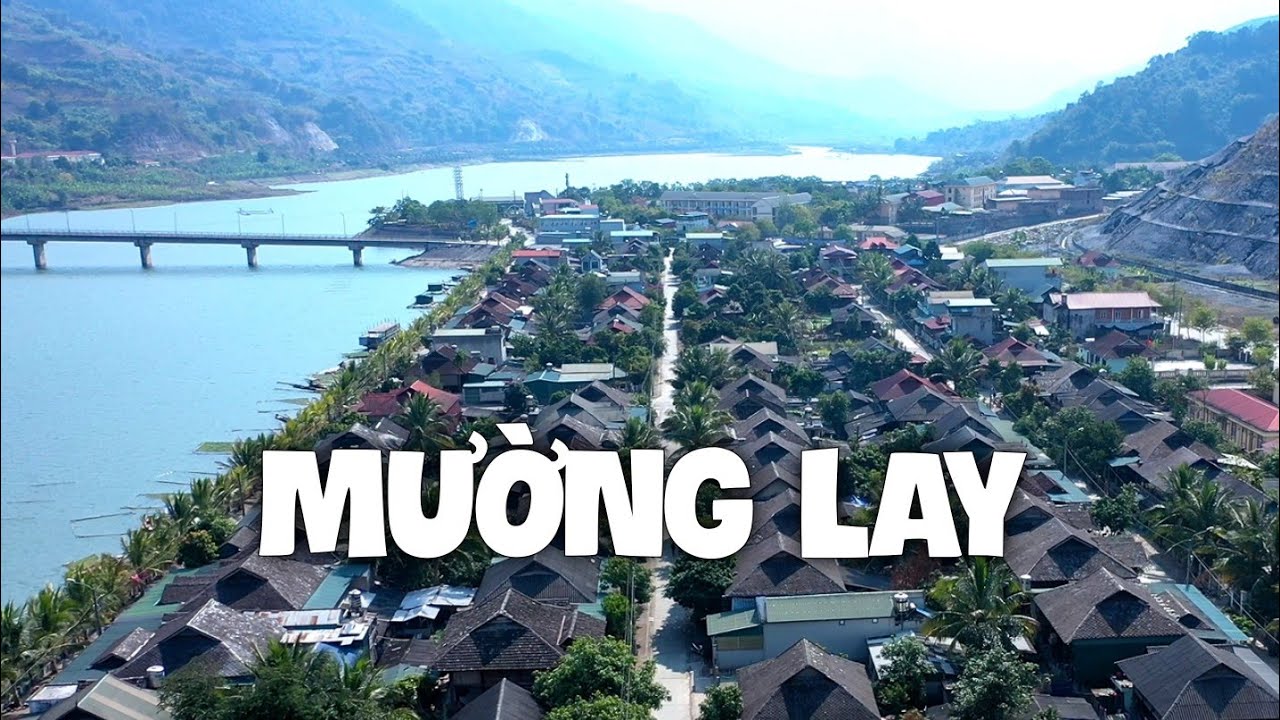 Khám phá MƯỜNG LAY - VIÊN NGỌC giữa núi rừng đại ngàn TÂY BẮC