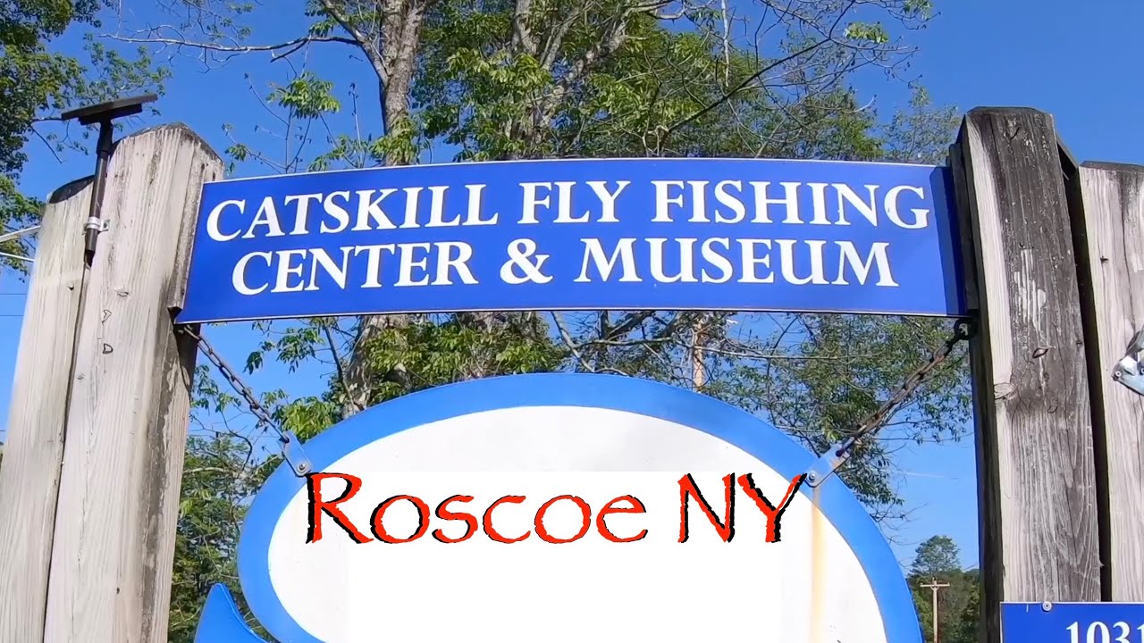 Catskill Fly FishingCenter and museum In Roscoe New York. BeaverKill and Willowemoc Rivers big TROUT
