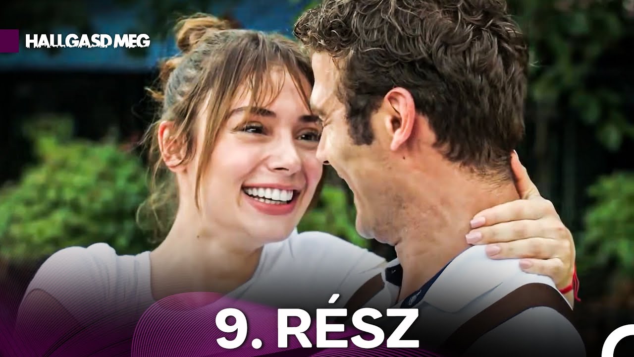 Hallgasd Meg 9. Rész (Magyar Szinkron)