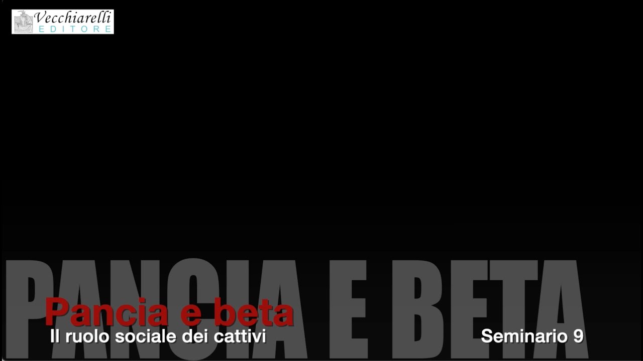 Bion. Seminario 9. Pancia e beta. Il ruolo sociale dei cattivi