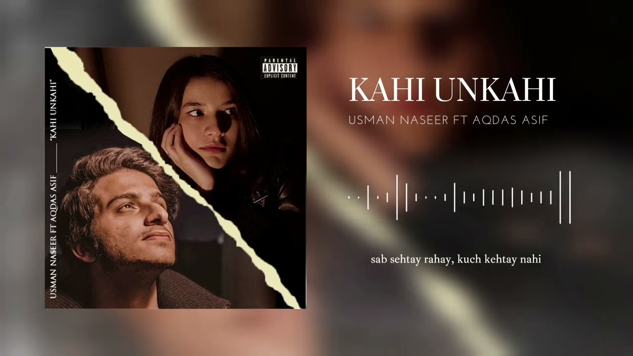 Usman Naseer - Kahi Unkhi ft Aqdas Asif [Official Lyrical Video]