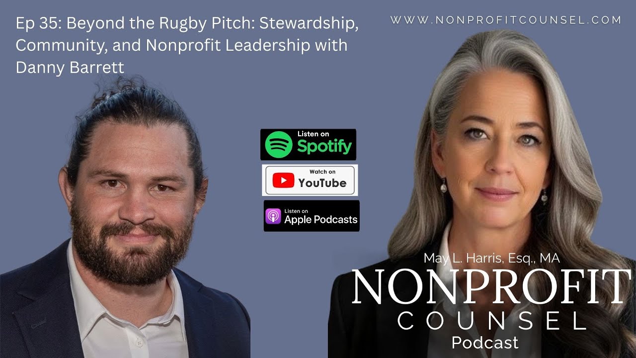 Beyond the Rugby Pitch: Stewardship, Community, and Nonprofit Leadership with Danny Barrett