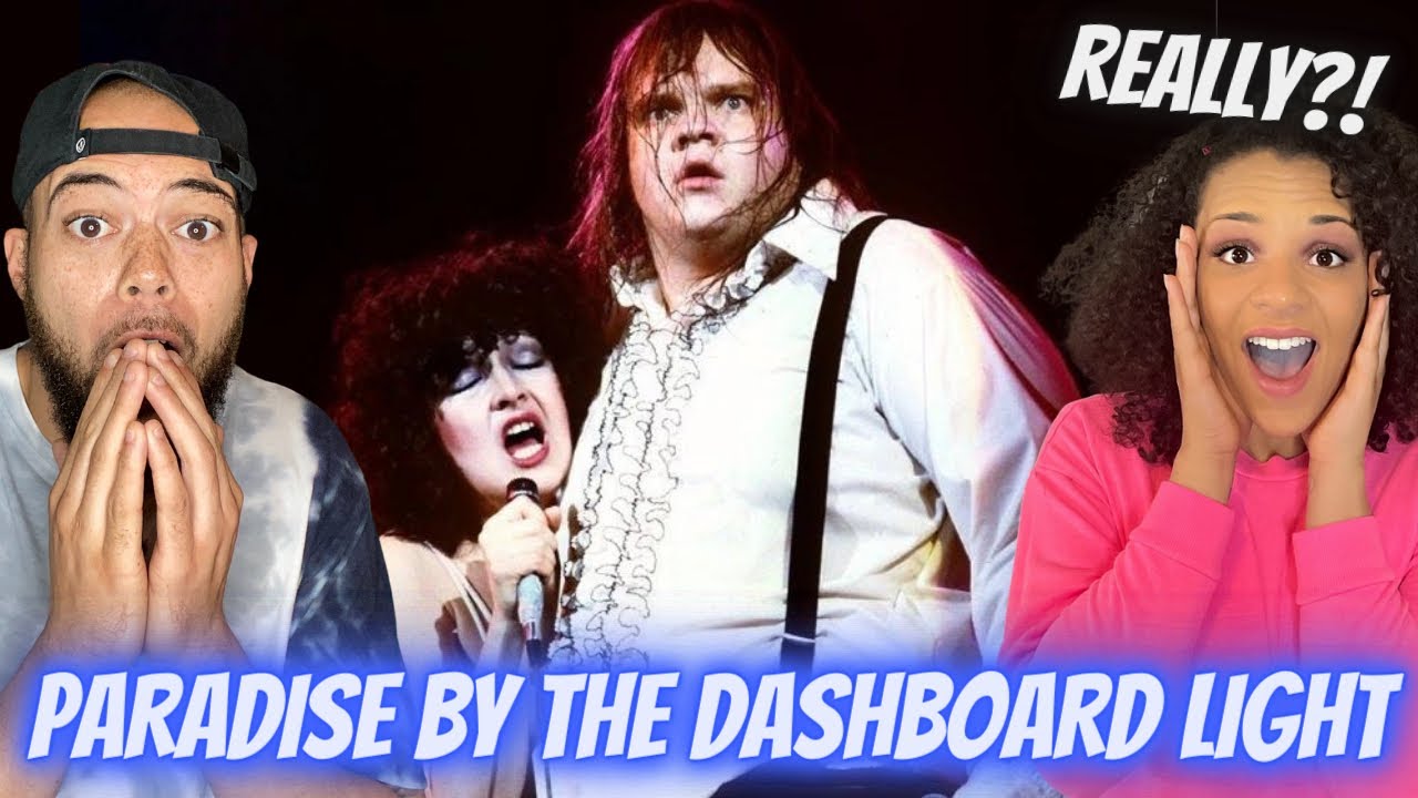 WHAT IN THE WORLD!!..| FIRST TIME HEARING Meatloaf Paradise By The Dashboard Light REACTION