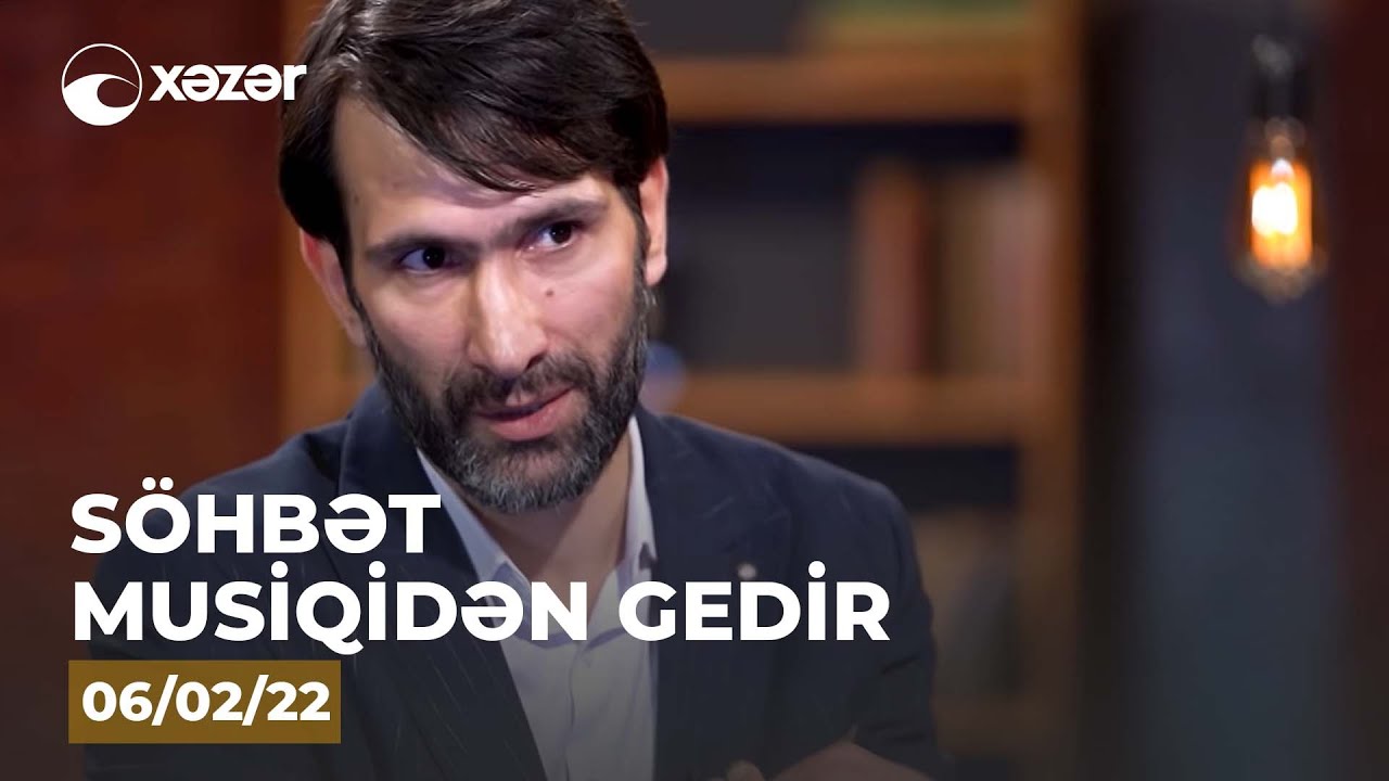 Söhbət Musiqidən Gedir - Emil Rəhmanov 06.02.2022