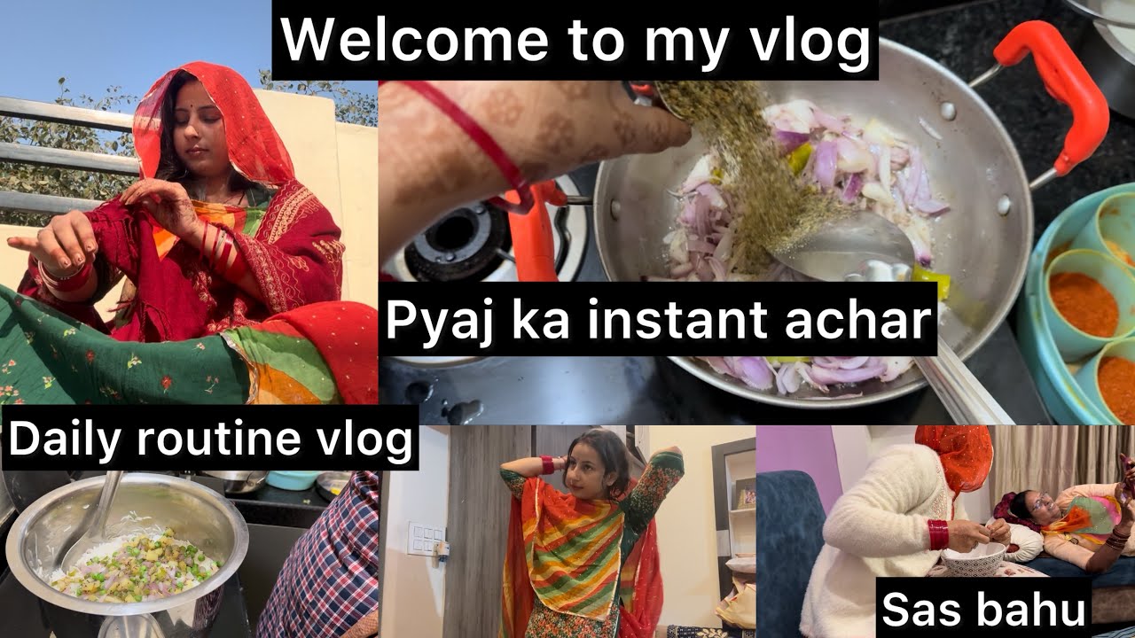 आज क्या हुआ …#dailyroutinevlog#familyvlog#rajasthanivlog