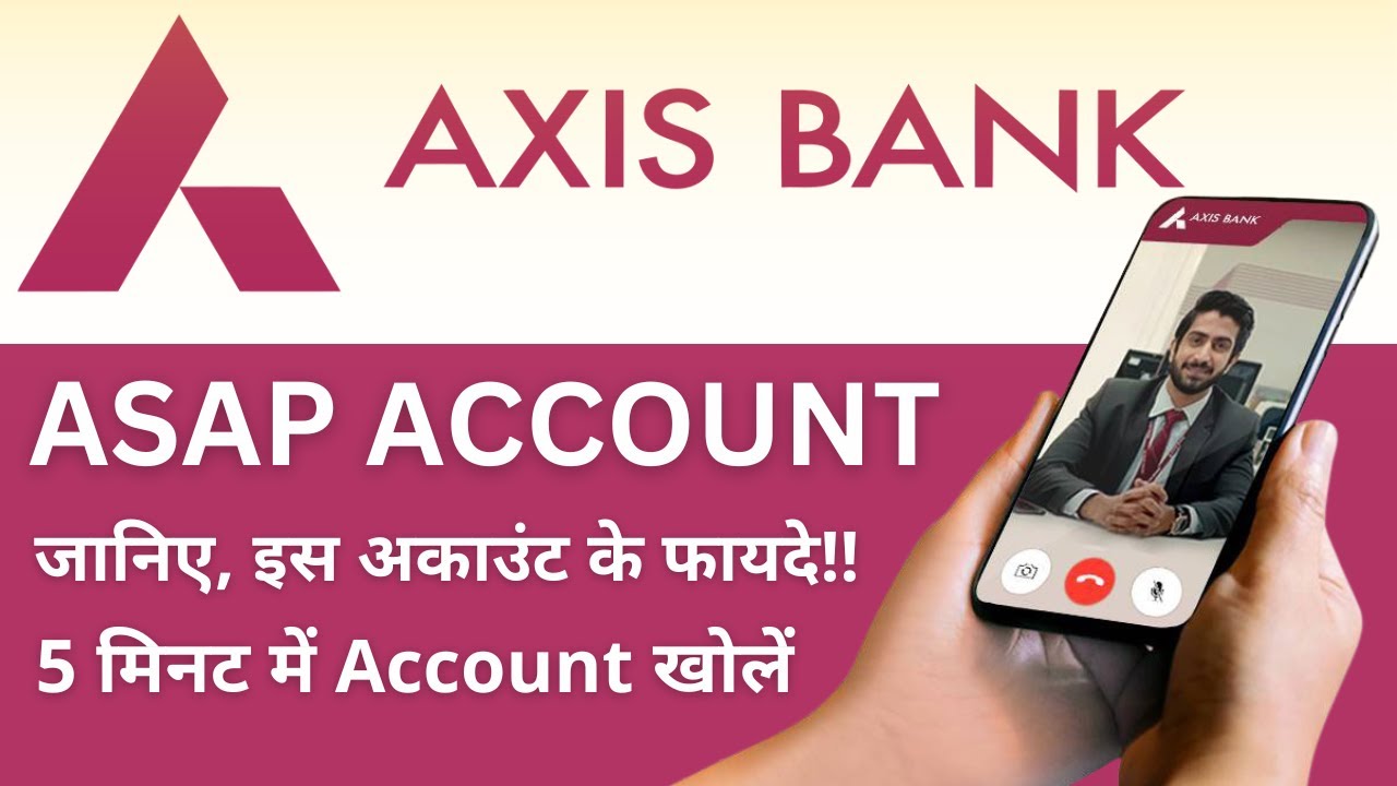 ASAP Digital Savings Account | Axis Bank ASAP Account | Axis Bank ASAP Account Benefits