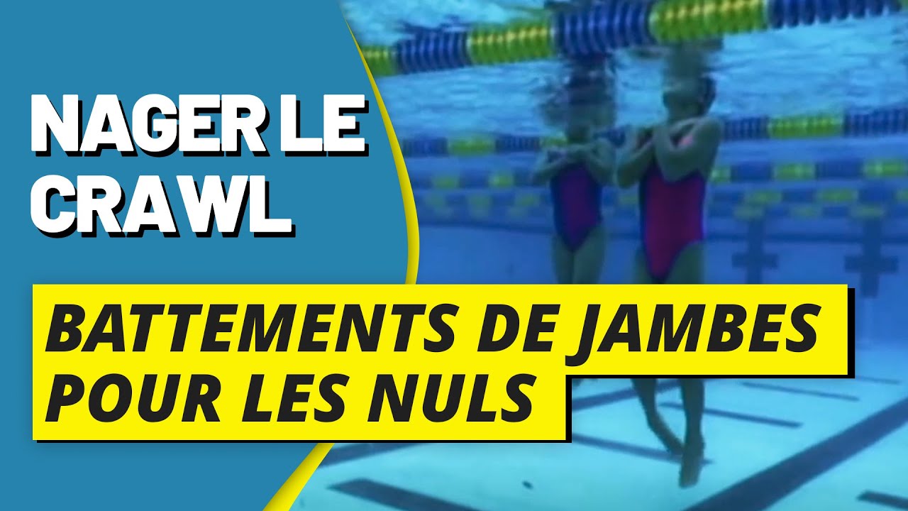 CRAWL - BATTEMENTS DE JAMBES POUR DÉBUTANTS