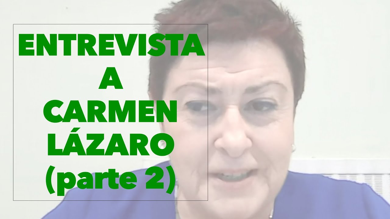 Entrevista a Carmen Lázaro - 2ª Parte - ASOCIACIÓN SIN LÍMITES