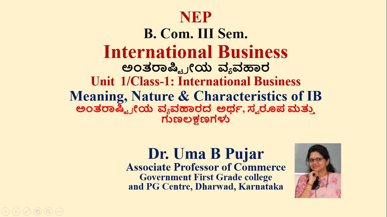 NEP B.Com III Sem, KUD: International Business:ಅಂತರಾಷ್ಟ್ರೀಯ  ವ್ಯವಹಾರ|| Unit  1/Class-1