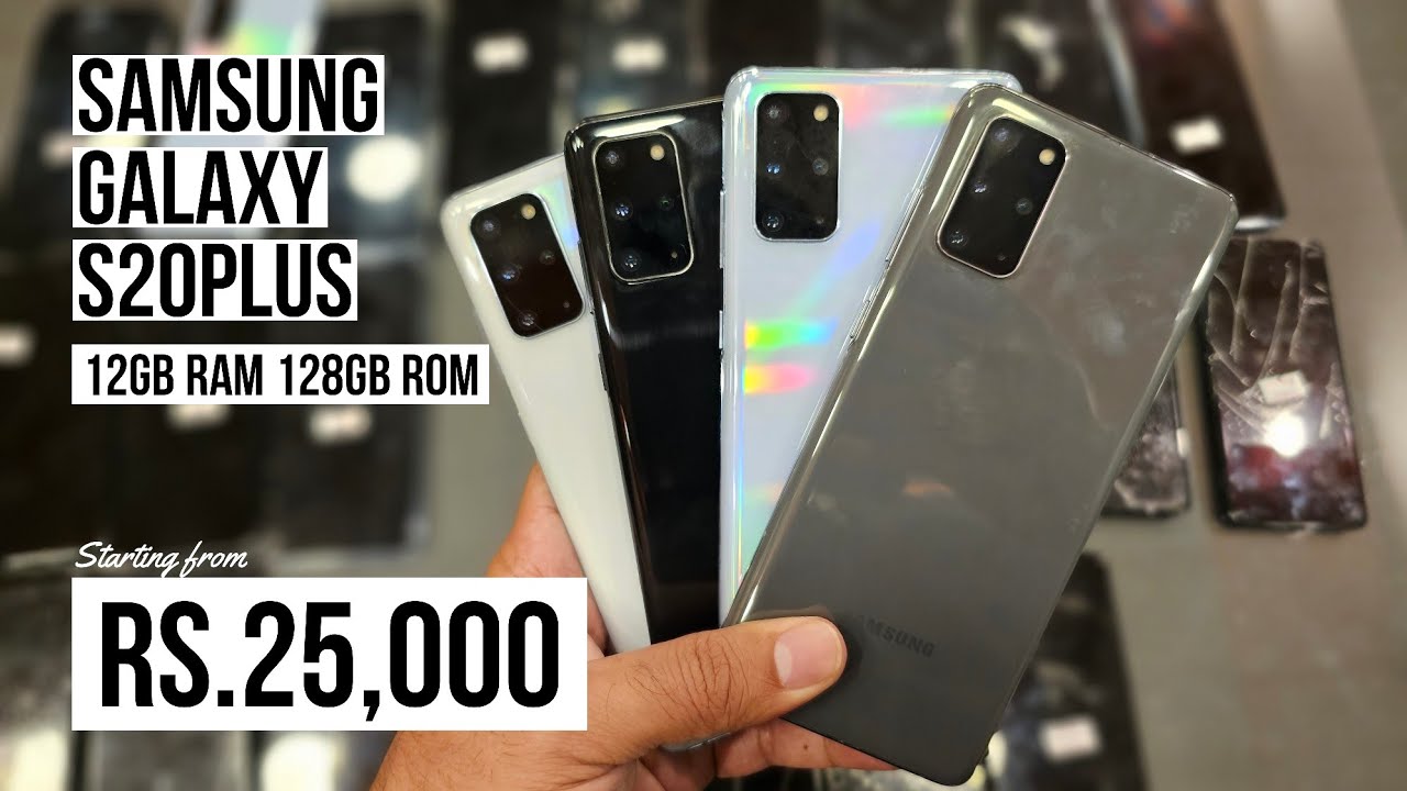 Samsung Galaxy S20 Plus from Rs.25000/-