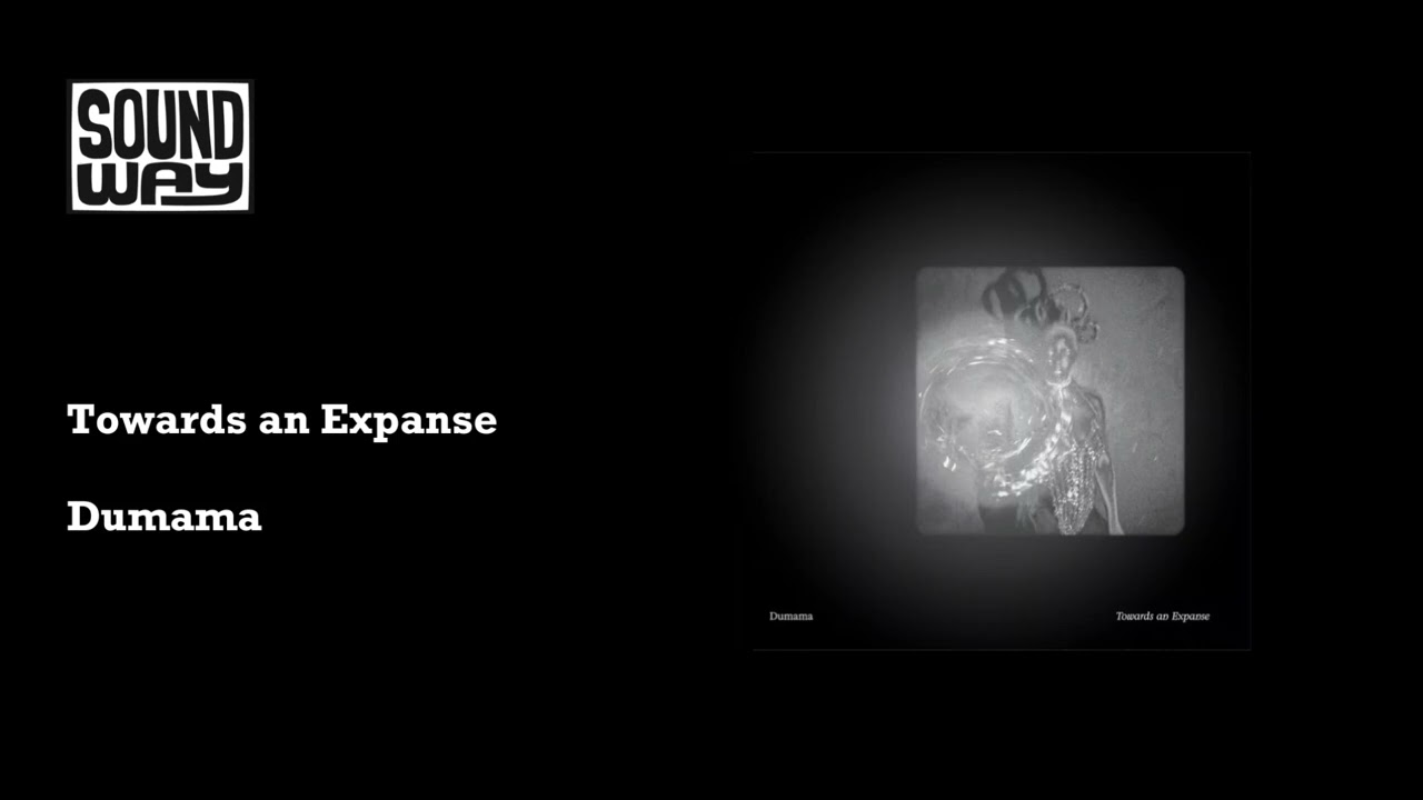 Dumama - Towards an Expanse (Full Album Stream)