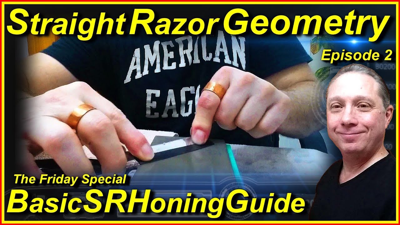 Basic Straight Razor Honing Guide, Straight Razor Blade Geometry, Ep2