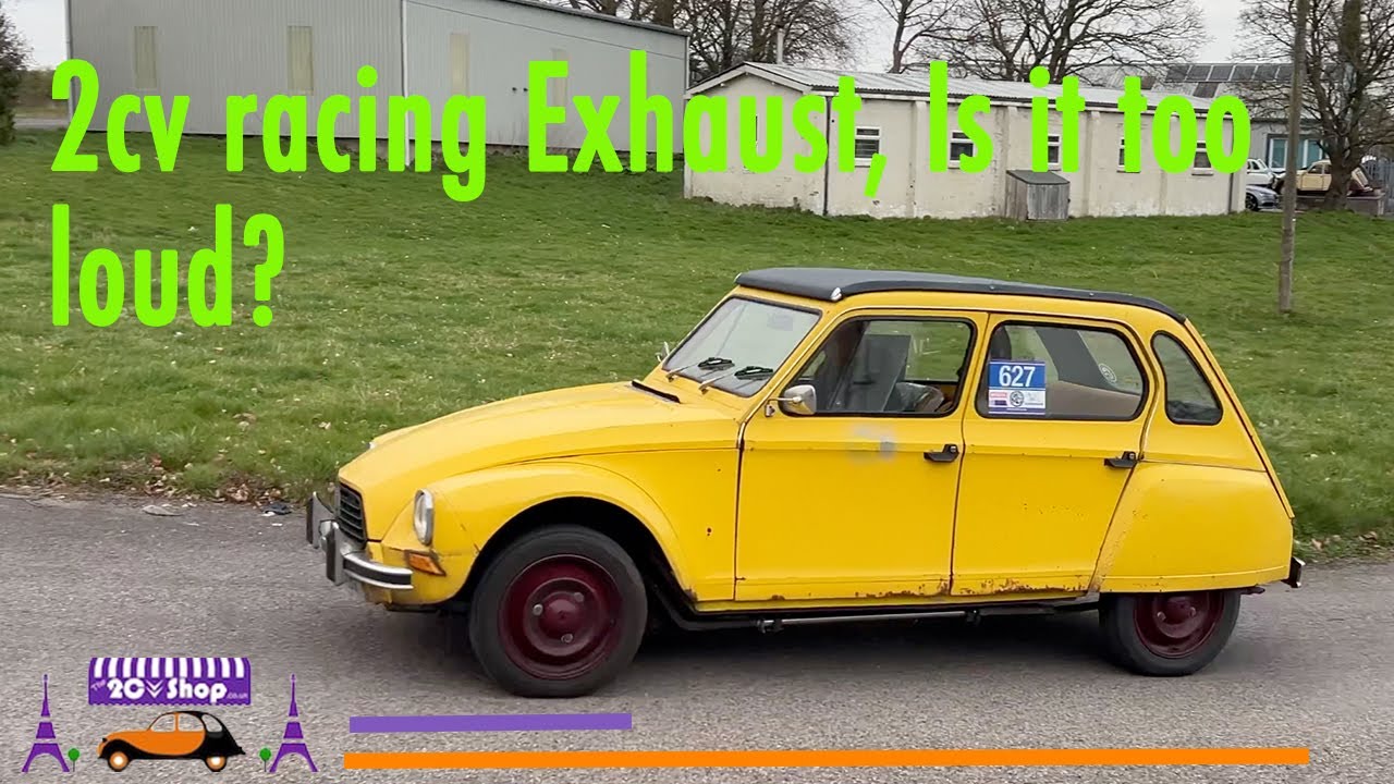 Racing exhaust for Citroen 2cv, is it too loud?