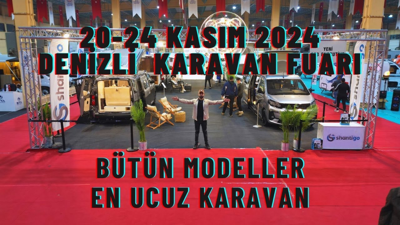 DENİZLİ KAMP KARAVAN FUARI | 20 - 24 KASIM | FUARIN EN UCUZ KARAVANI