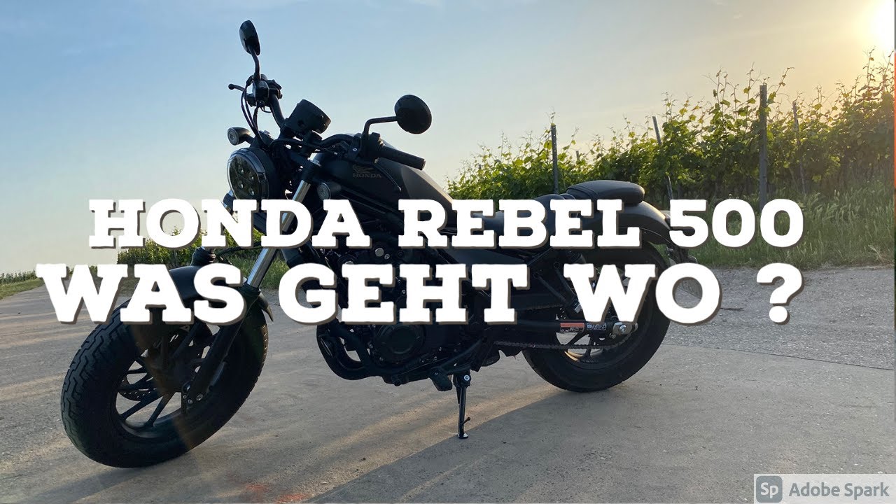 Was geht wo #1 / Honda Rebel 500