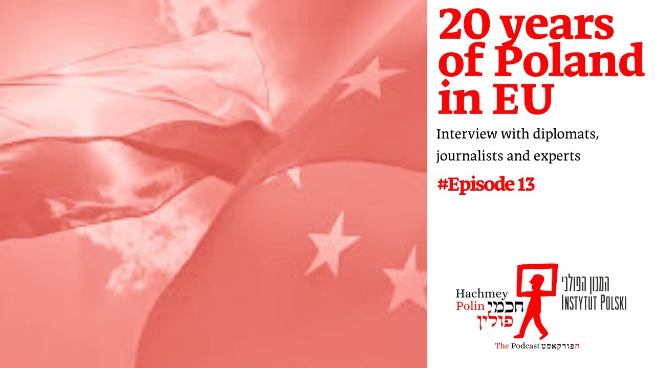 20 Years of Poland in the European Union &ndash; Polish-Israeli perspective
