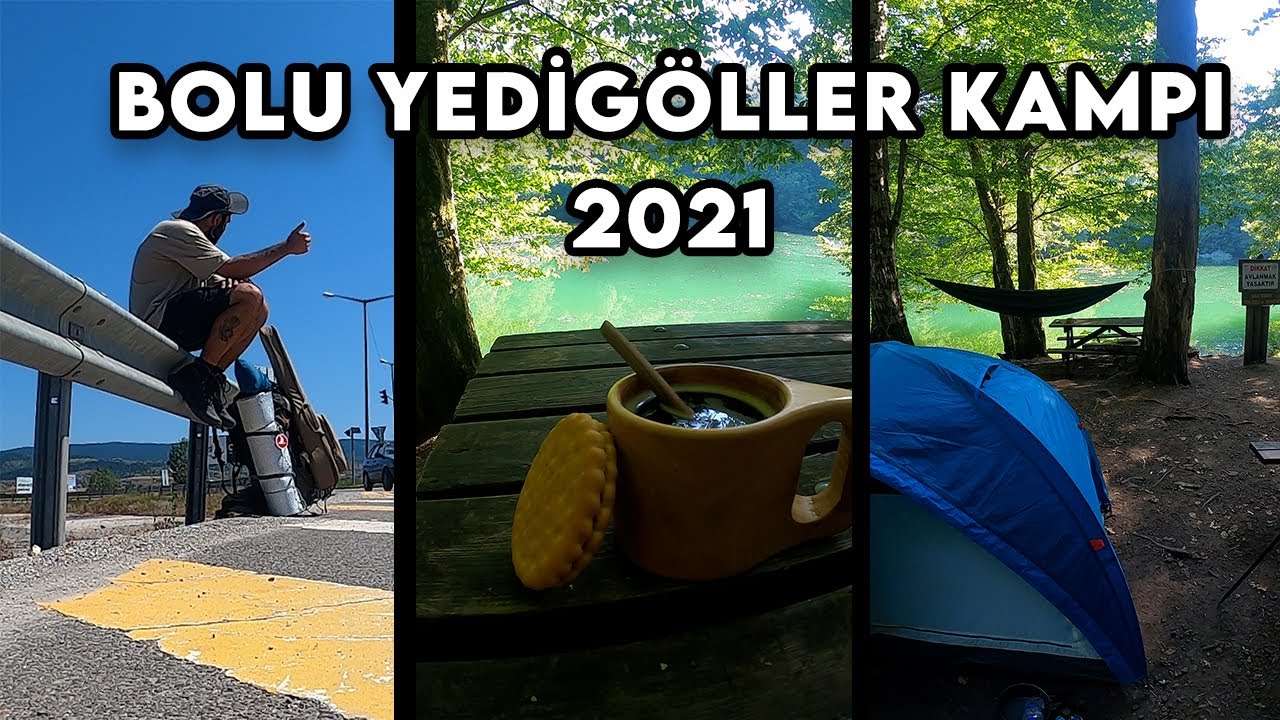 Bolu Yedigöller'de 2 Gün Kamp Yaptım - Tek Başına Kamp - Otostopla Türkiye Turu