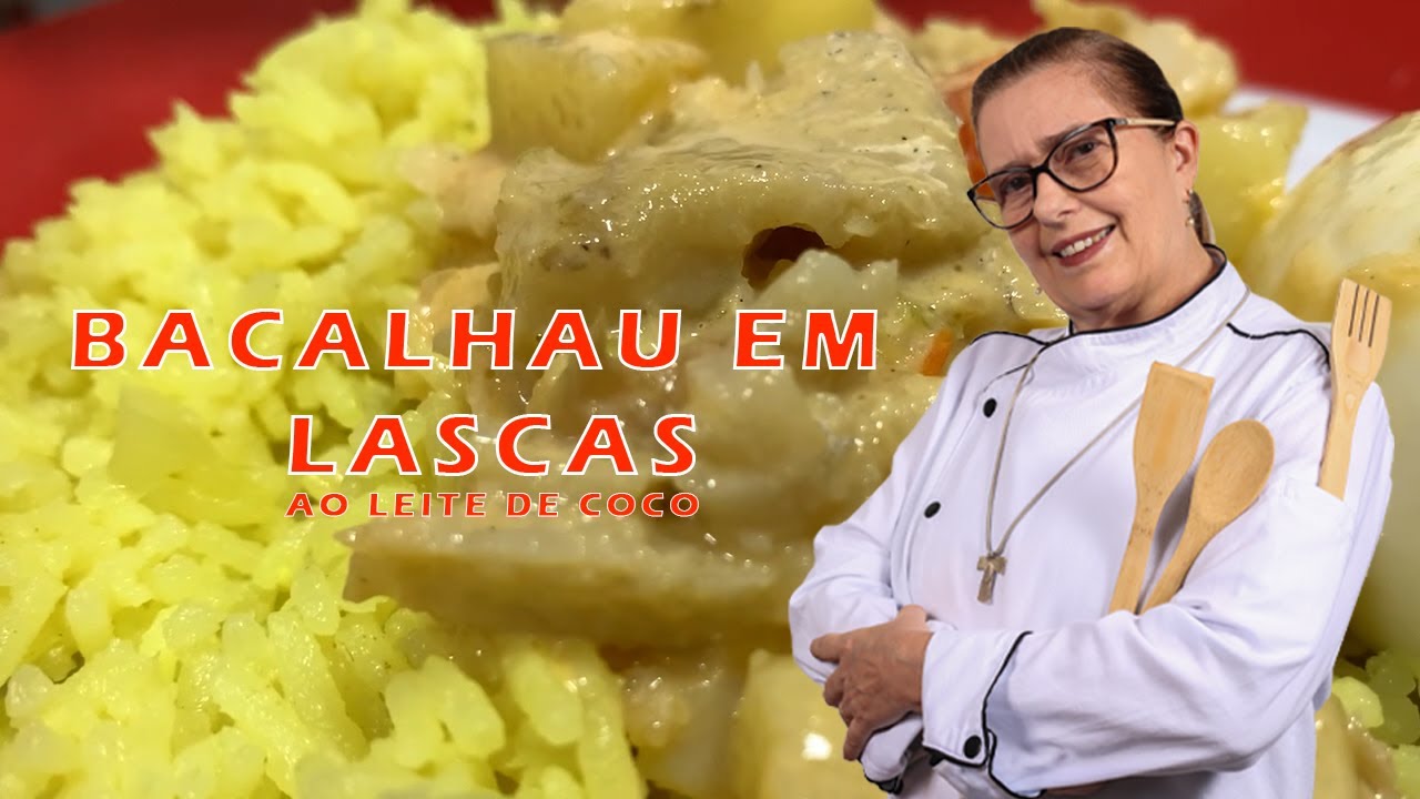 BACALHAU EM LASCAS AO LEITE DE COCO