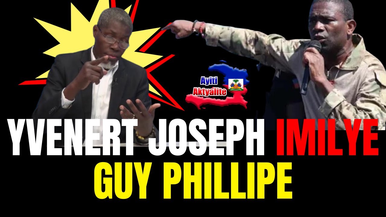 Yvenert Joseph RSF salanbe e imilye Guy Phillipe tout moun sezi