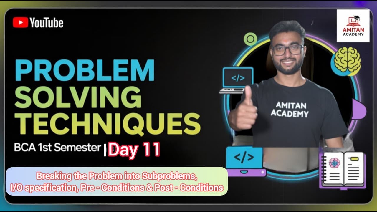 Day 11 | Subproblems, I/O Specification, Input Validation & Pre/Post Conditions | #bca1stsemester