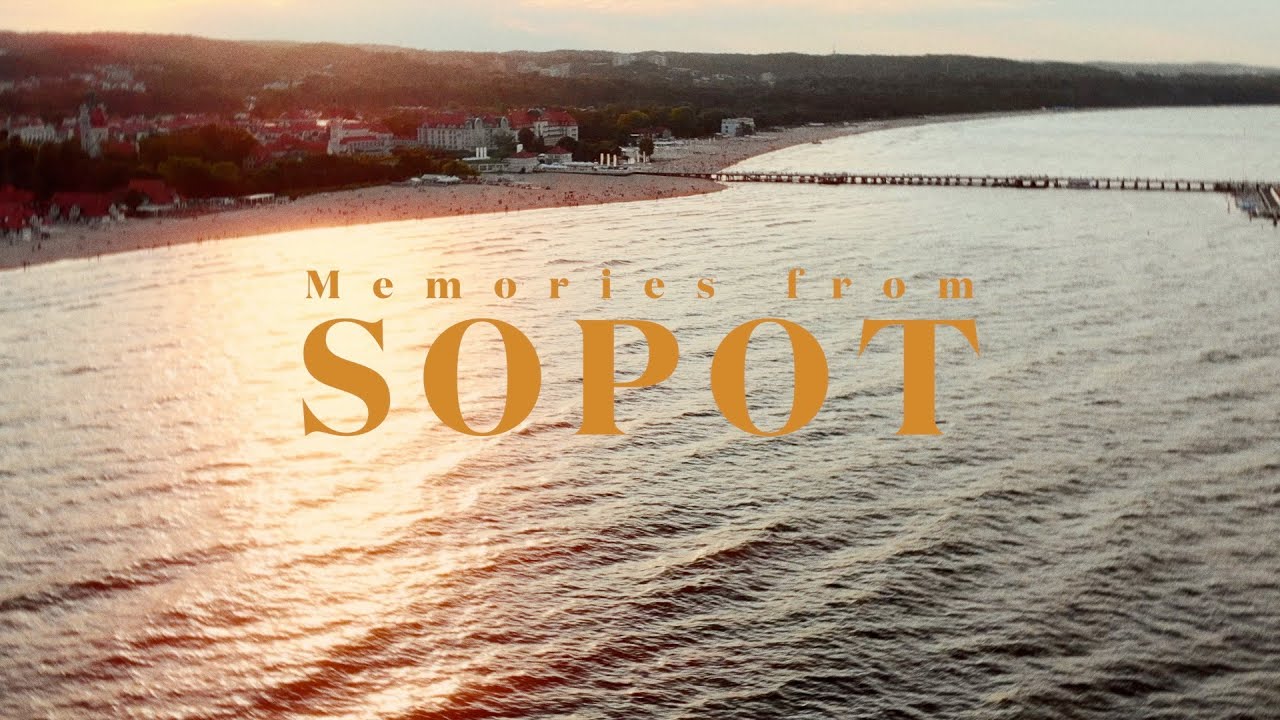 Memories from SOPOT | Cinematic short film