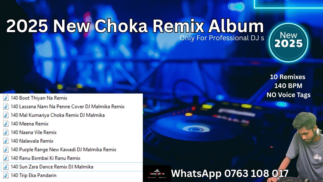 2025 New Choka Remix Album