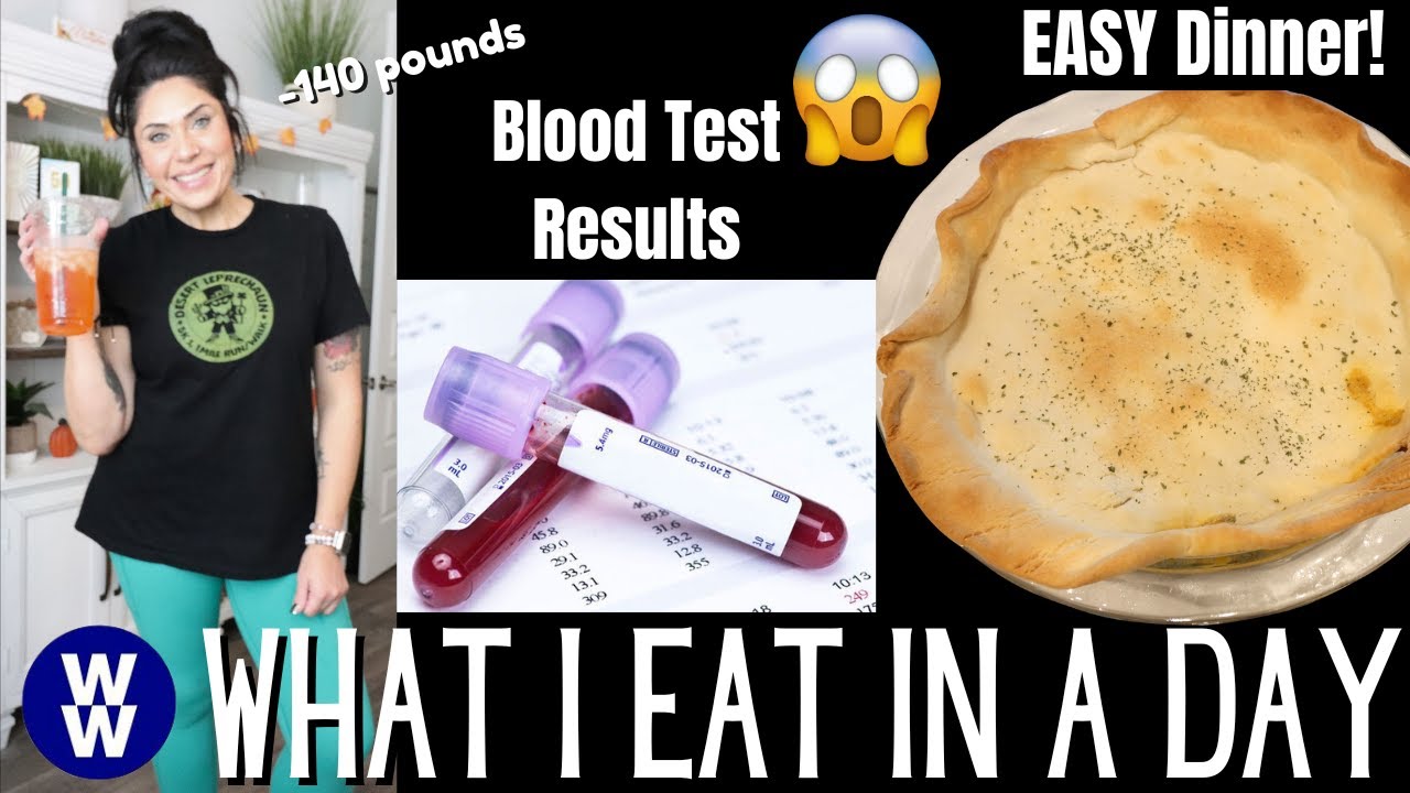 WHAT I EAT IN A DAY ON WW TO LOSE 140 POUNDS - BLOOD WORK RESULTS 😯 - CHEESEBURGER PIE!