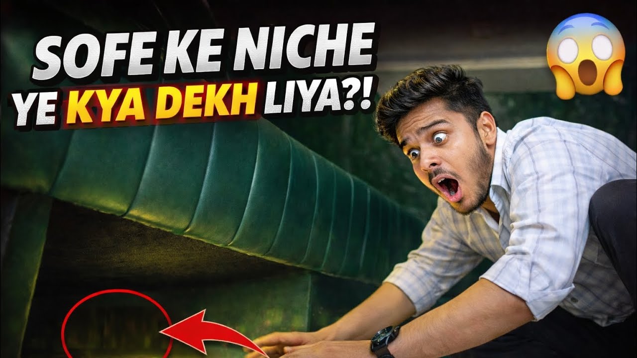“SOFE KE NICHE DEKHNA MERI SABSE BADI GALTI THI… 😳🔥”