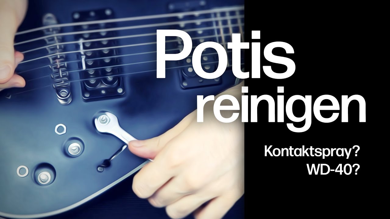 POTIS reinigen | Rauschen, Knacken & Knistern beseitigen | Drehregler der Gitarre säubern | Tutorial