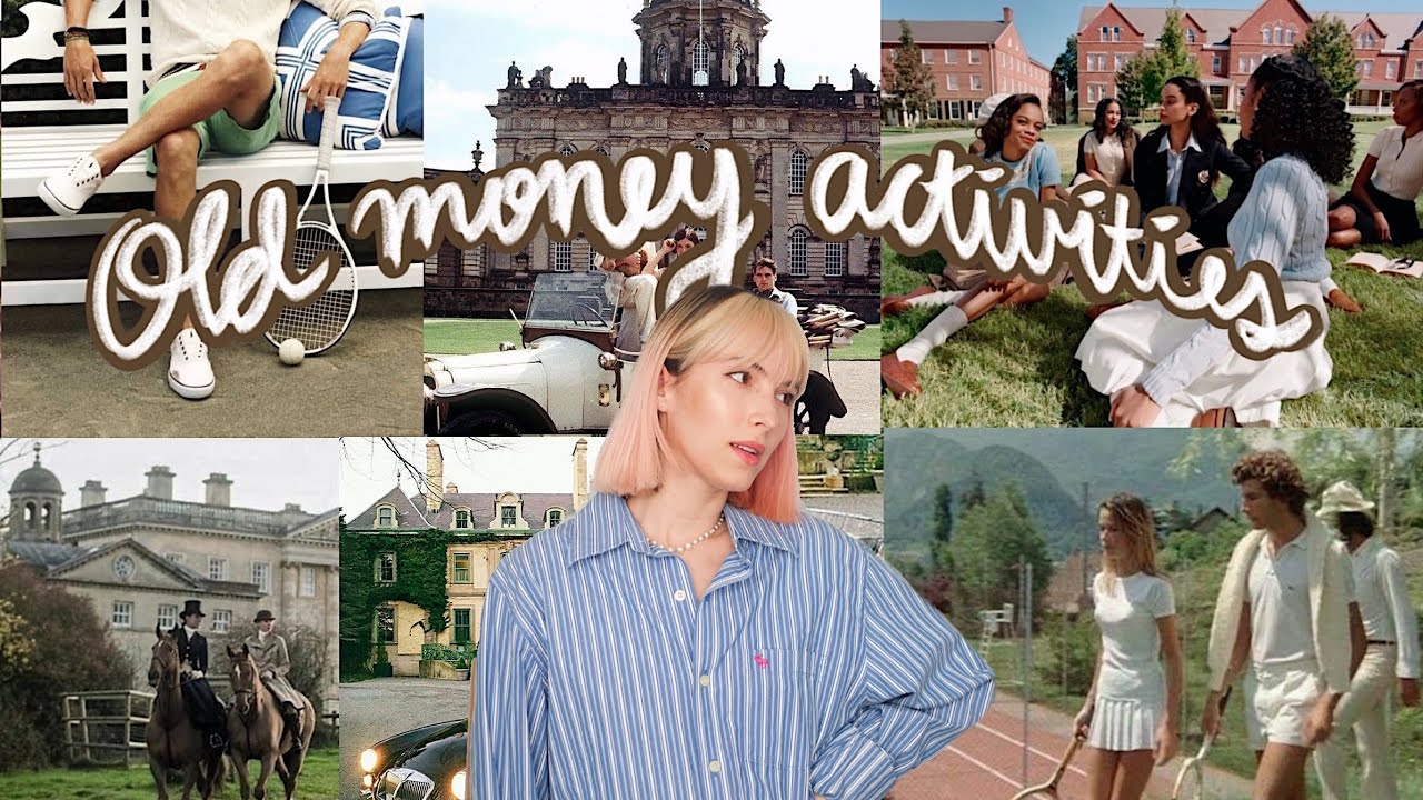 45 old money activities